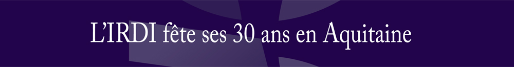 L'IRDI fête ses 30 ans en Aquitaine